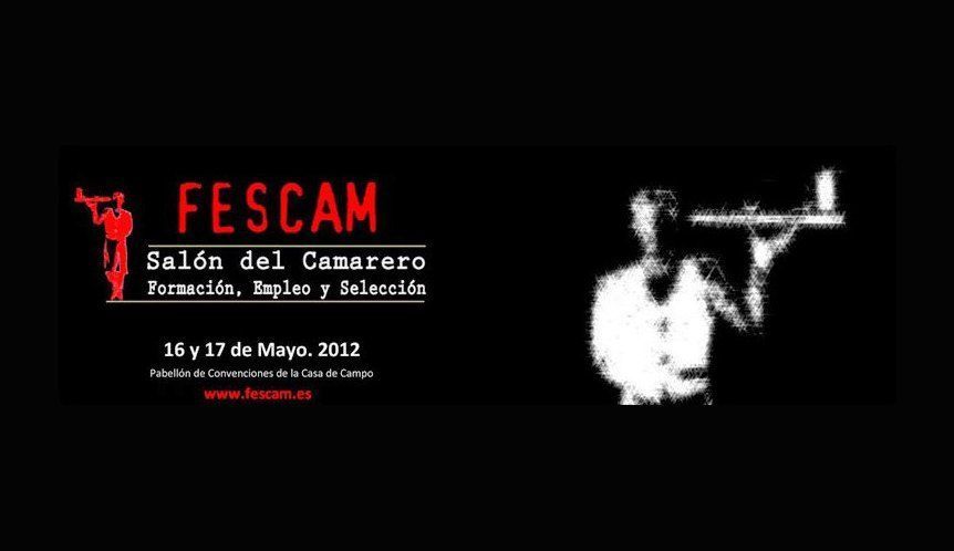 FESCAM 2º Salón del Camarero del Siglo XXI. Formación, empleo y selección