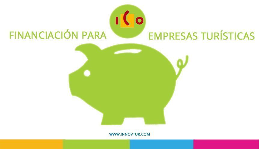 Financiación ICO Empresas Turística