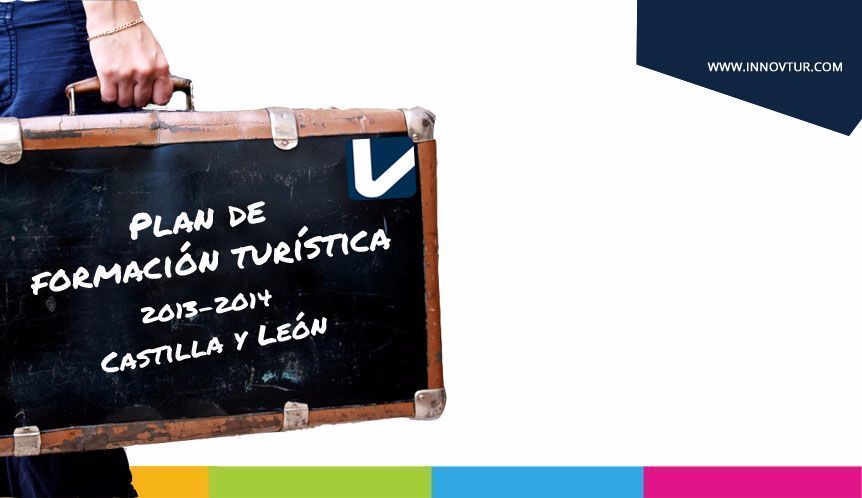 Plan de formación turística 2013-2014-Castilla y León