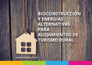 Curso bioconstrucción y energías alternativas para alojamientos de turismo rural